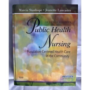 Public Health Nursing: Population-Centered Health Care in the Community (2007)
